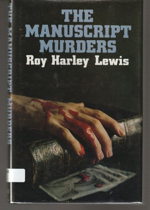 Item #011665 The Manuscript Murders. Roy Harley Lewis