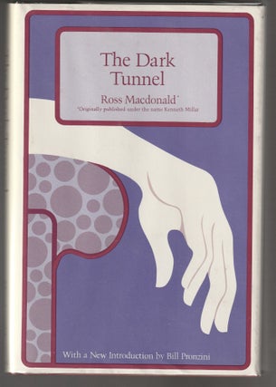 Item #011672 The Dark Tunnel (Gregg Press Mystery Fiction Series). Ross MacDonald, Kenneth Millar