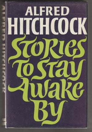 Item #011673 Stories to Stay Awake By. Alfred Hitchcock