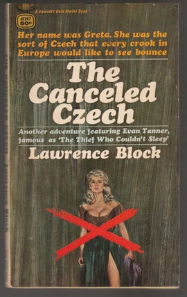 Item #011678 The Canceled Czech. Lawrence Block