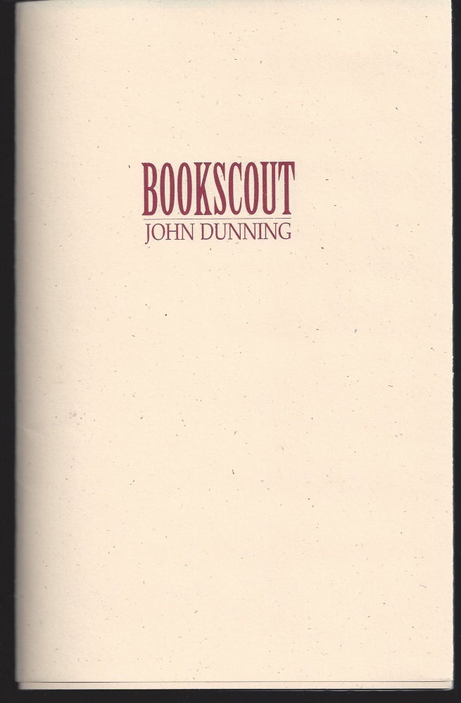 Item #011743 Bookscout. John Dunning.