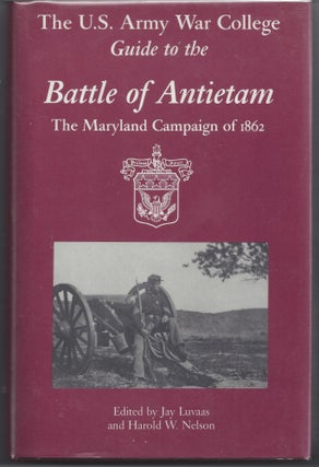 Item #011762 The U.S. Army War College Guide to the Battle of Antietam: The Maryland Campaign of...