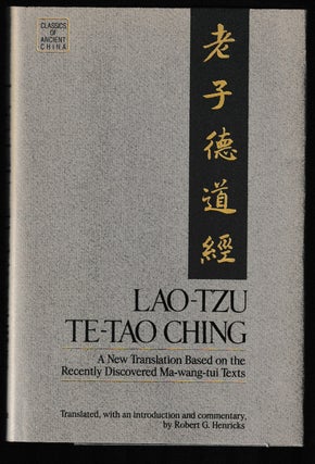 Item #011797 Lao-Tzu: Te-Tao Ching: a New Translation Based on the Recently Discovered...