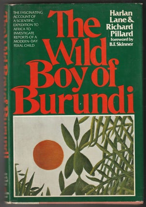 Item #011835 The Wild Boy of Burundi: The Fascinating Account of a Scientific Expedition to...