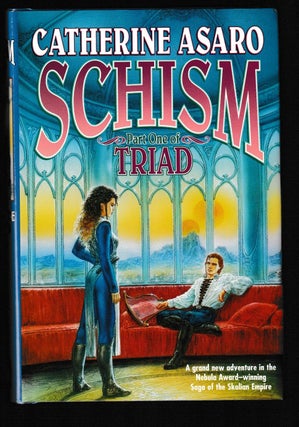Item #011860 Schism: Part One of Triad (Signed First Edition). Catherine Asaro