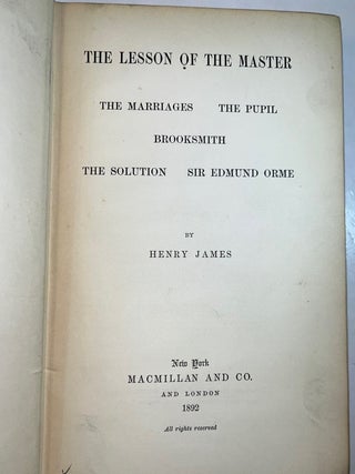 The Lesson of the Master; The Marriages; The Pupil; Brooksmith; The Solution; Sir Edmund Orme
