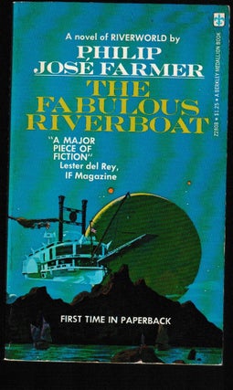 Item #011897 Fabulous Riverboat. Philip Jose Farmer