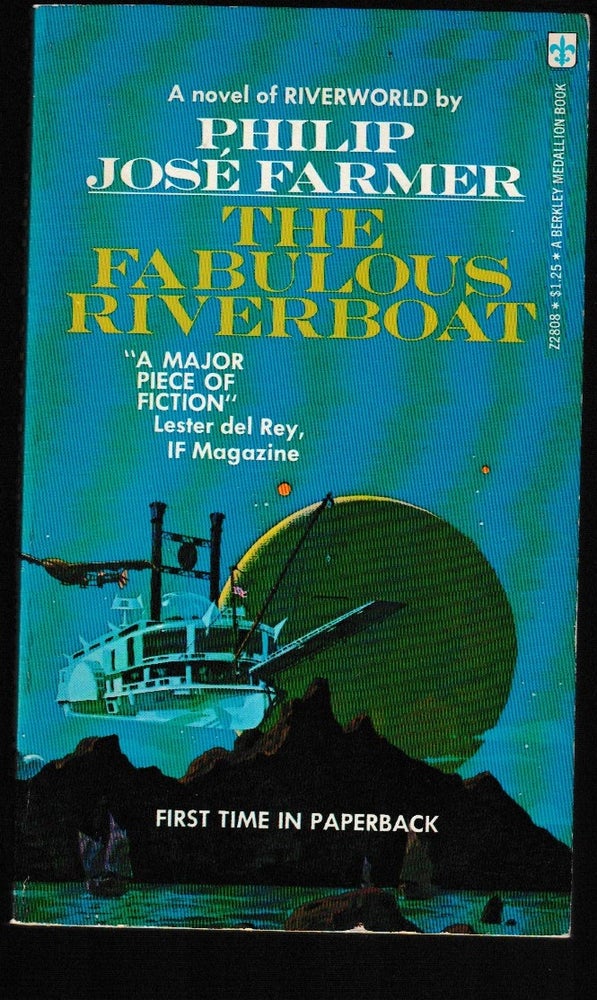 Item #011897 Fabulous Riverboat. Philip Jose Farmer.