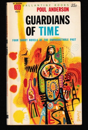 Item #011952 Guardians of Time. Poul Anderson