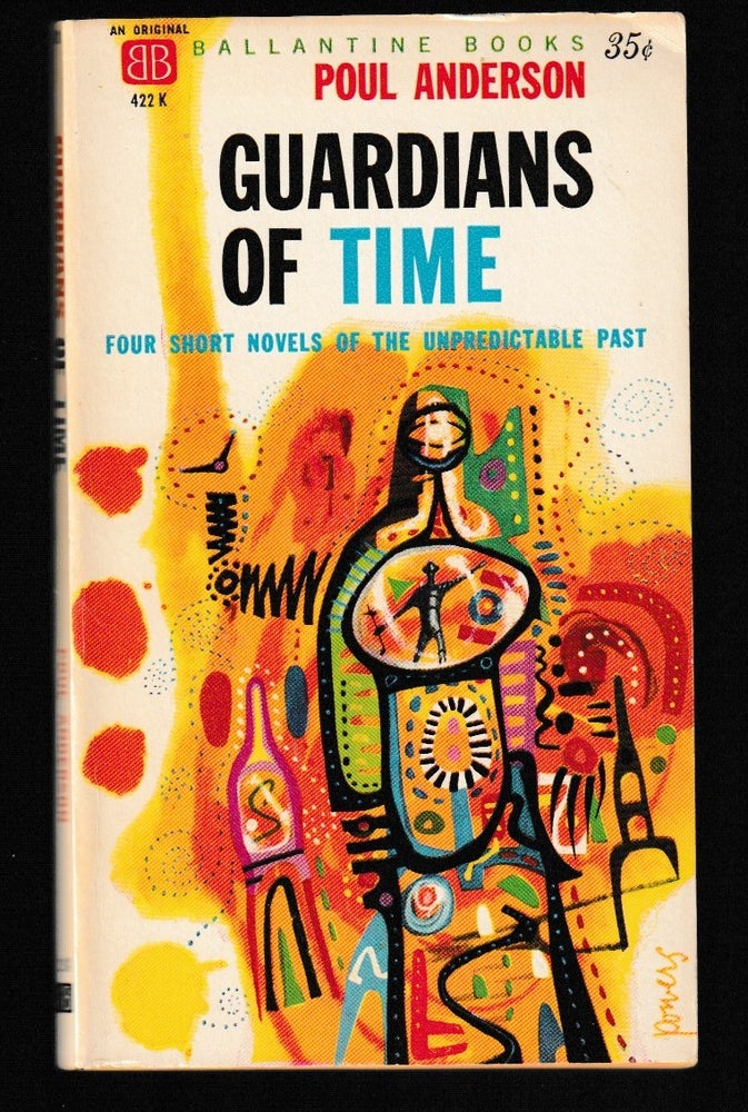 Item #011952 Guardians of Time. Poul Anderson.
