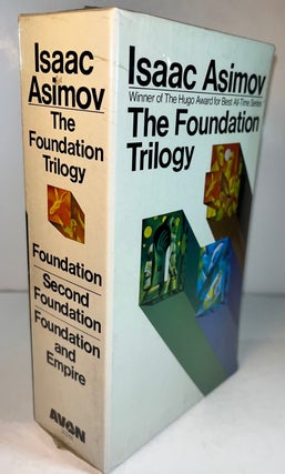 The Foundation Trilogy: Foundation; Second Foundation; Foundation and Empire