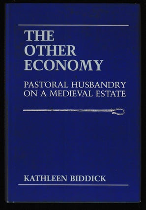 Item #012054 The Other Economy : Pastoral Husbandry on a Medieval Estate. Kathleen Biddick