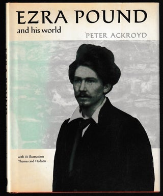 Item #012075 Ezra Pound and his world. Peter Ackroyd