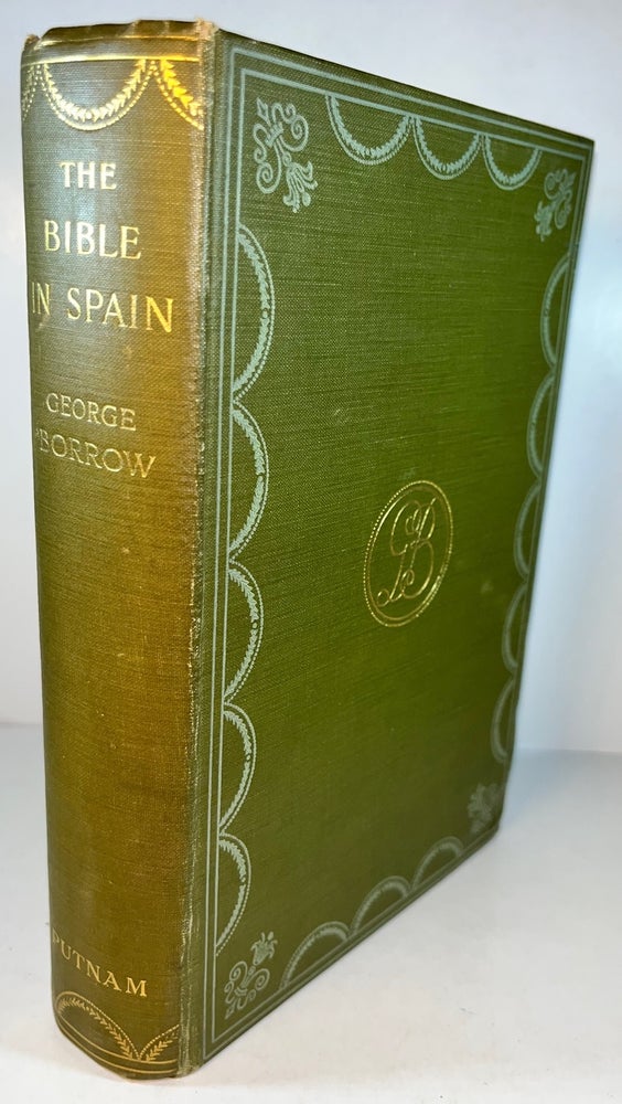 Item #012082 The Bible in Spain or, the Journeys, Adventures, and Imprisonments of an Englishman in an Attempt to Circulate the Scriptures in the Peninsula. George Borrow.