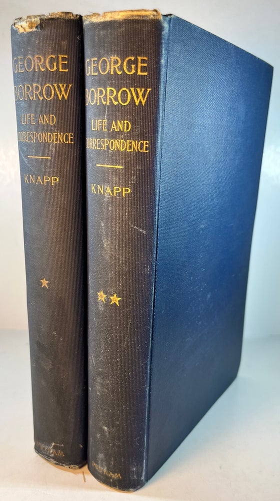 Item #012083 Life, Writings and Correspondence of George Borrows (1803- 1881) (Two Volumes). William I. Knapp.
