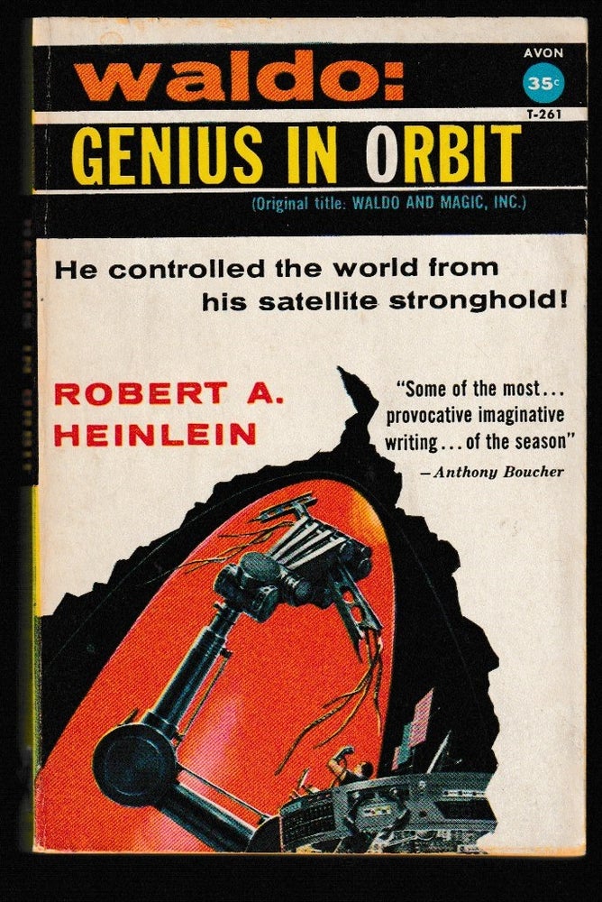 Item #012097 Waldo: Genius In Orbit. Robert A. Heinlein.