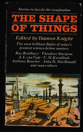 Item #012161 The Shape of Things. Damon Knight