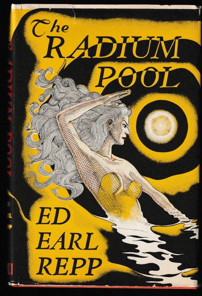 Item #012183 The Radium Pool. Ed Earl Repp.