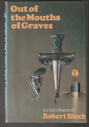 Item #012266 Out of the Mouths of Graves. Robert Bloch