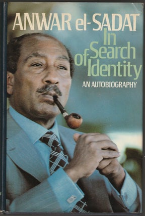 Item #012267 Anwar El Sadat: In Search of Identity an Autobiography. Anwar Sadat