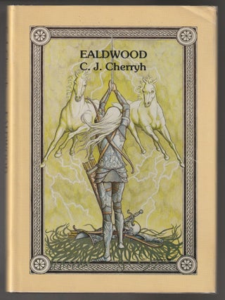 Item #012285 Ealdwood (Signed First Limited Edition). C. J Cherryh