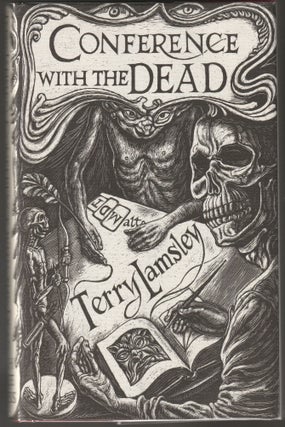 Item #012286 Conference with the Dead. Terry Lamsley