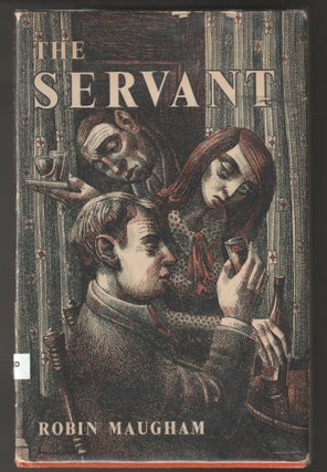 Item #012307 The Servant (Signed First Edition). Robin Maugham