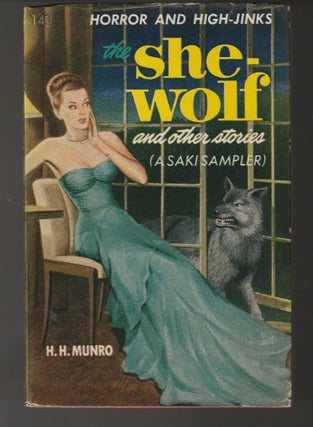 Item #012346 Saki Sampler (The She-Wolf and Other Stories) (Scarce Dust-Jacket). Saki, H H. Munro