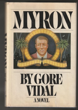 Item #012406 Myron (Signed First Edition). Gore Vidal