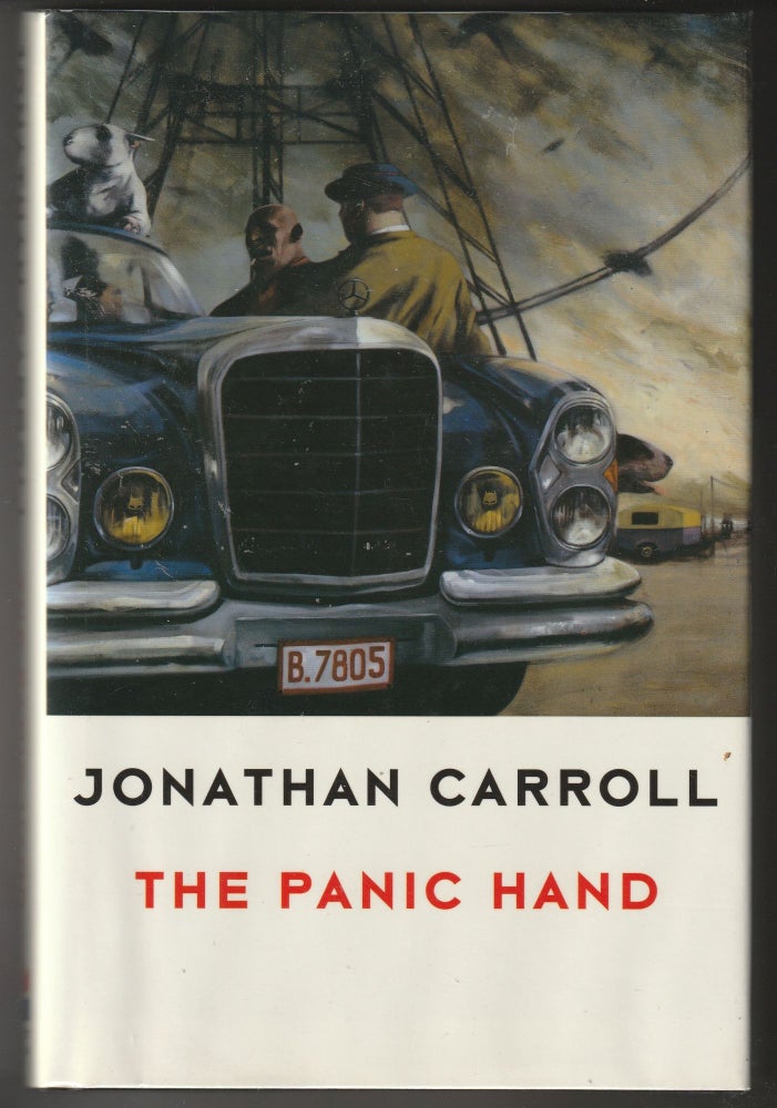 Item #012456 The Panic Hand (Presentation Copy). Jonathan Carroll.