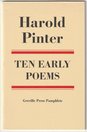 Ten Early Poems (Signed First Edition. Harold Pinter.