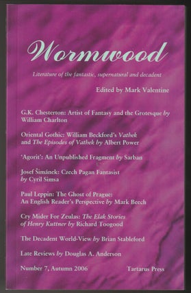 Item #012567 Wormwood - Literature of the Fantastic Supernatural and Decadent Number 7, Autumn...