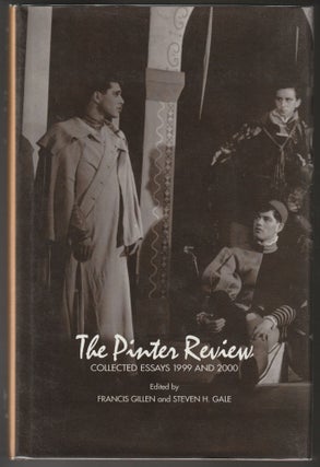 Item #012595 The Pinter Review Collected Essays 1999 and 2000. Francis Gillen, Steven H. Gale,...