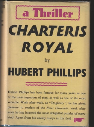 Item #012636 Charteris Royal. Hubert Phillips