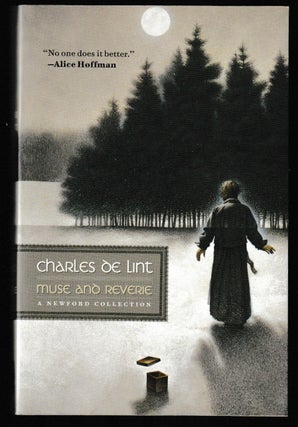 Item #012645 Muse and Reverie: A Newford Collection. Charles De Lint
