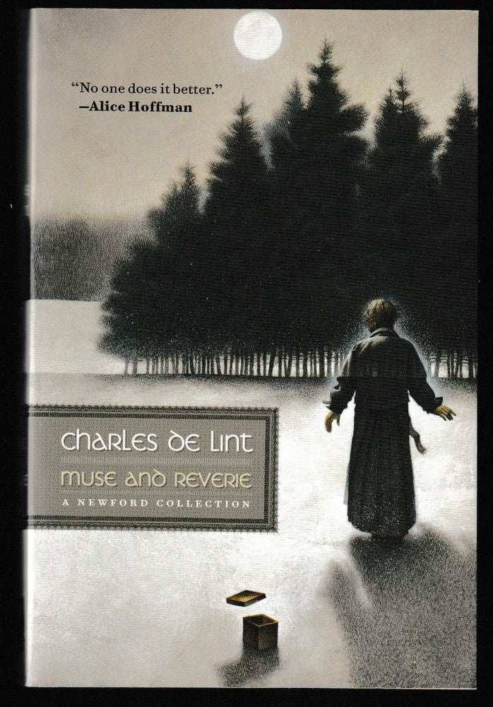 Item #012645 Muse and Reverie: A Newford Collection. Charles De Lint.