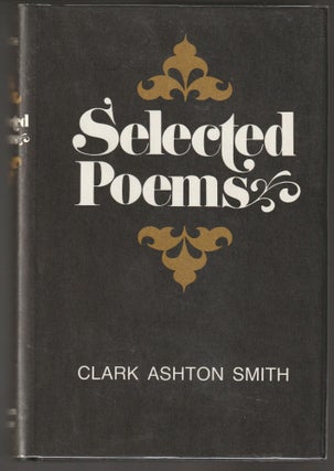 Item #012662 Selected Poems. Clark Ashton Smith