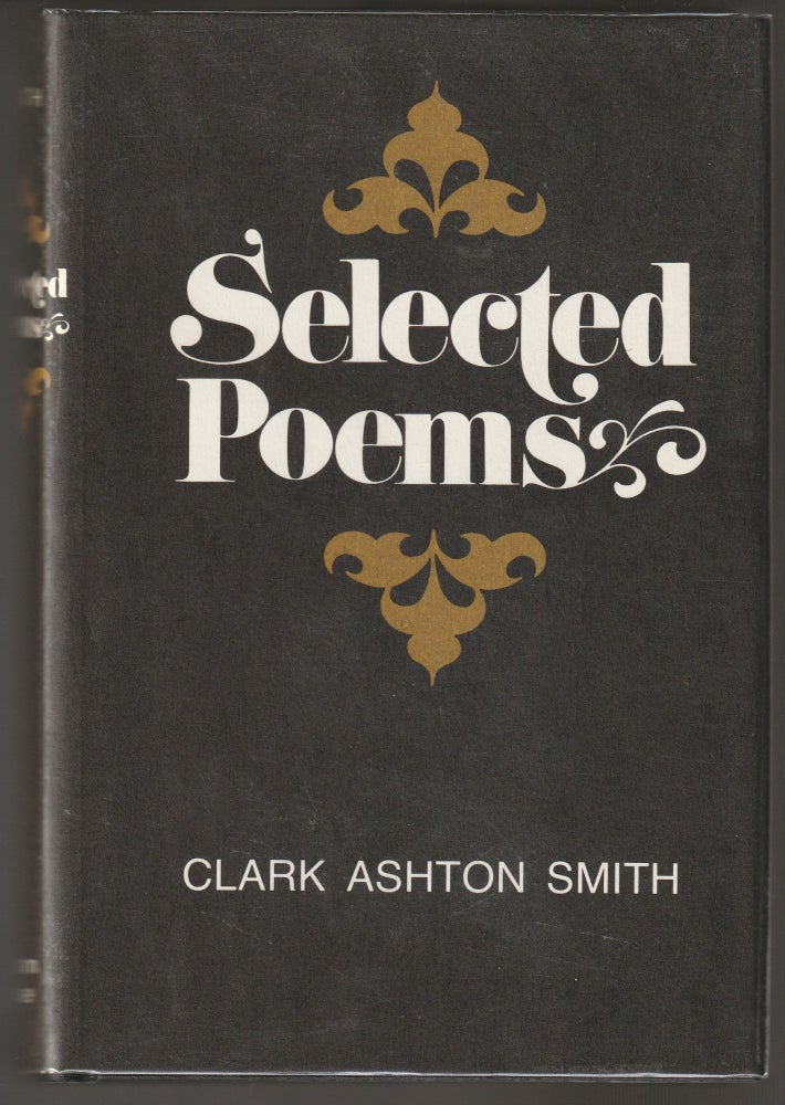 Item #012662 Selected Poems. Clark Ashton Smith.
