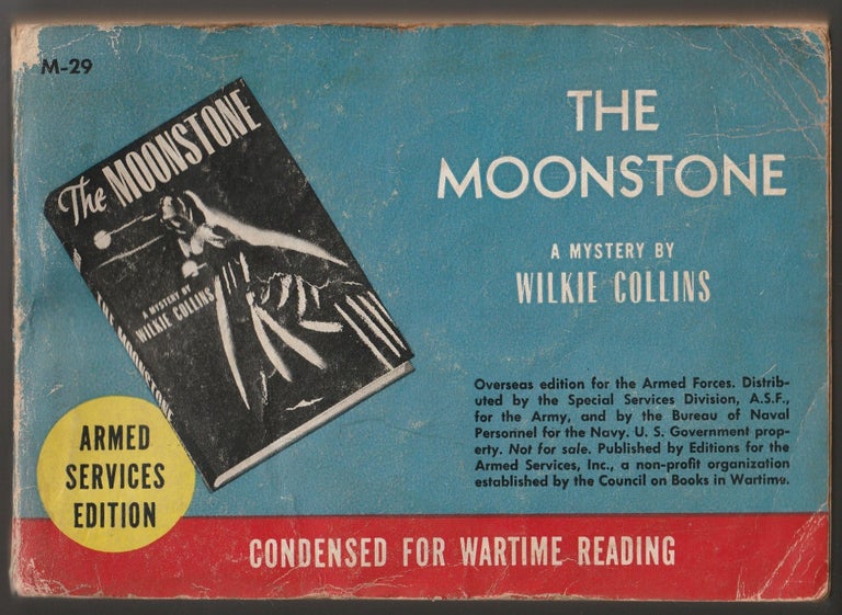 Item #012731 The Moonstone (Armed Services Edtiion #M-29). Wilkie Collins.