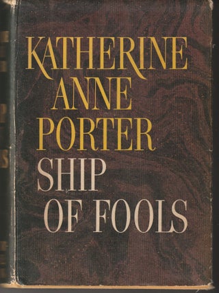 Item #012738 Ship of Fools. Katherine Anne Porter
