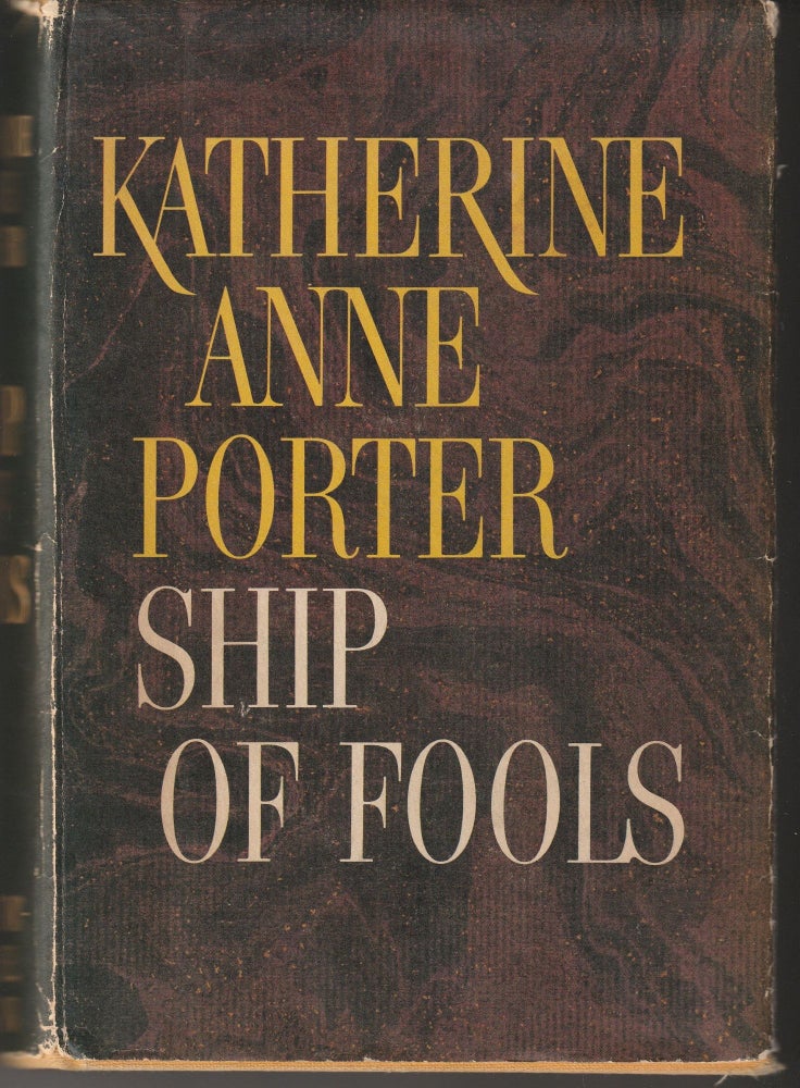 Item #012738 Ship of Fools. Katherine Anne Porter.