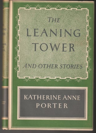 Item #012749 The Leaning Tower. Katherine Anne Porter