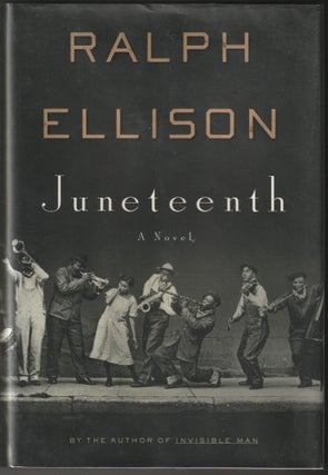 Item #012750 Juneteenth: A Novel. Ralph Ellison
