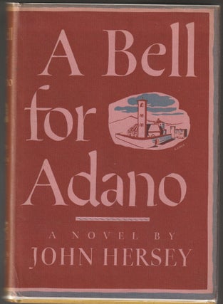 Item #012756 A Bell for Adano. John Hersey