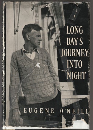 Item #012759 Long Days Journey Into night. Eugene O'Neill