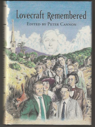 Item #012781 Lovecraft Remembered. Peter H. Cannon