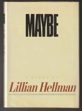 Item #012787 Maybe. Lillian Hellman