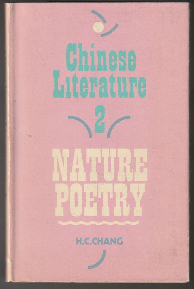 Item #012790 Mature Poetry (Chinese Literature 2). H Chang, C, Hain-chang.