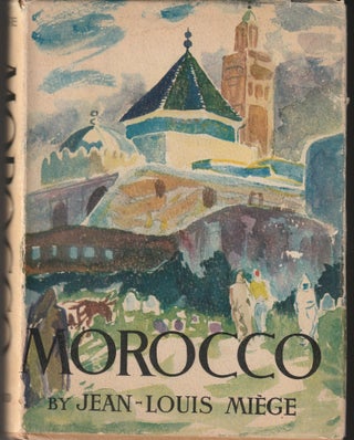 Item #012791 Morocco. Jean-Louis Miege