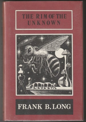 Item #012801 The Rim of the Unknown. Frank Belknap Long